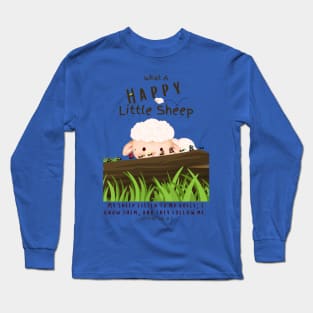 What A Happy Little Sheep | John 10:27 Long Sleeve T-Shirt